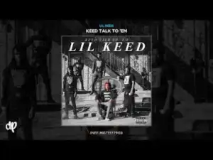 Lil Keed - Nameless